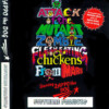Attack of the Mutant Zombie Flesh Eating Chickens From Mars Attack of the Mutant Zombie Flesh Eating Chickens From Mars